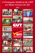 A Formação Sindical da CUT  no Mato Grosso do Sul 2011