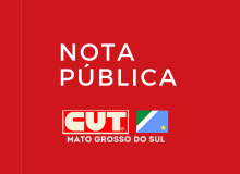 Nota Pública da CUT-MS