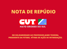 A CUT-MS repudia ato de intimidação praticado contra o professor Jaime Teixeira