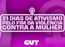 Central adere a “Campanha 21 Dias pelo Fim da Violência contra a mulher"